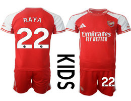 Kids 2025-26 Arsenal #22 RAYA With Red shorts home Soccer Club Jerseys